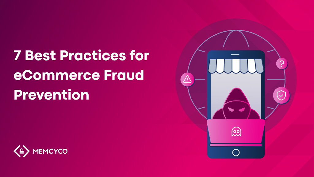 Title image: 7 Best Practices for eCommerce Fraud Prevention blog by Memcyco